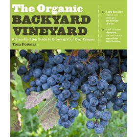 The Organic Backyard Vineyard Book