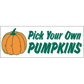 Pick Your Own Pumpkin 3' x 8' Economy Banners