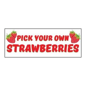 Pick Your Own Strawberries 3' x 8' HD Banner